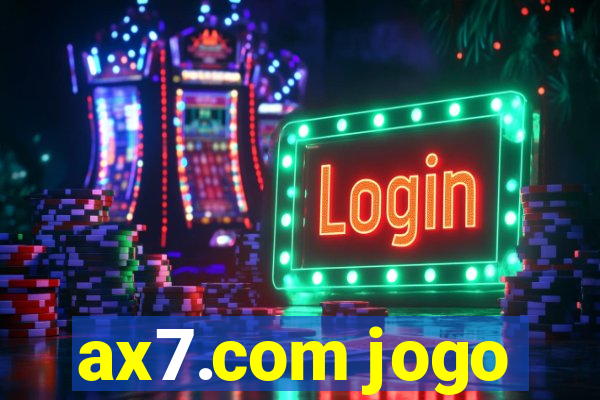 ax7.com jogo